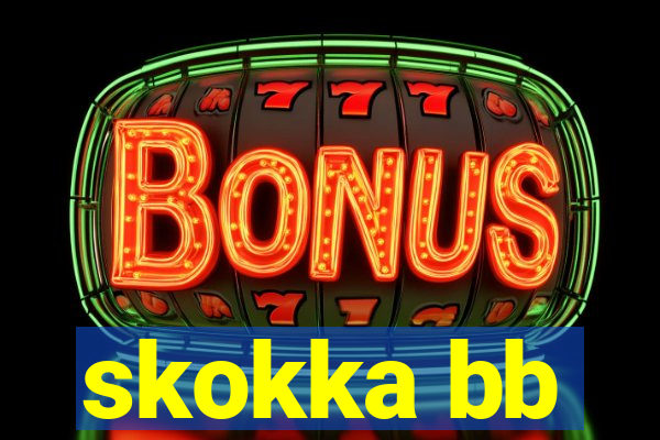 skokka bb